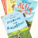 Alfie’s First Fight, Alfie and the Thief & Fishing for Rainbows